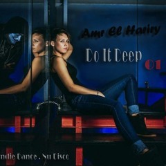 Amr El Hariry- Do It Deep 01
