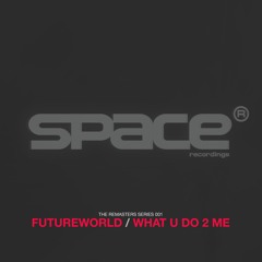 Sonic - Futureworld (2016 Remaster) - Space Recordings