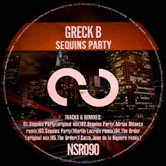 NSR090 : Greck B - Sequins Party (Martin Lacroix Remix)