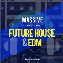 Synth Patches Demo - Producertech Future House & EDM Massive Patches & Loops