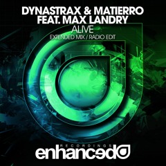 Dynastrax & Matierro Feat. Max Landry - Alive [Radio Mix]