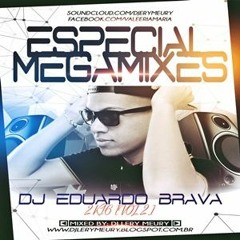 ESPECIAL MEGAMIXES DJ EDUARDO BRAVA 2k16 [VOL.2] ( Mixed By DJ Lery Meury )["Comprar" = DOWNLOAD]