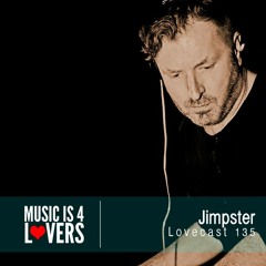 Lovecast Episode 135 - Jimpster [Musicis4Lovers.com]