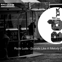Rude Lude -  Sounds Like A Melody (The Editor & Gur Hekim Remix)