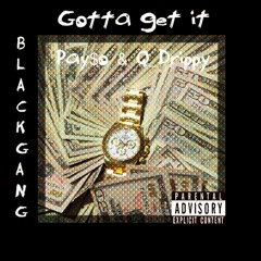 Gotta Get It