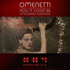 Omenetti - Temporarily Suspended   (feat. Stephane Lefrancois & Antonio Motta)