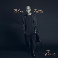 Nelson Freitas - FOUR (Album Mix)