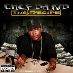 Chef Da Kid - Been Grinding