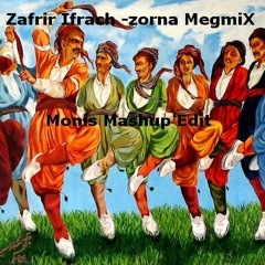 Zafrir Ifrach - zorna MegmiX (Monis Mashup Edit)