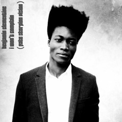 Benjamin Clementine - I Won't Complain (Fake Skorpion Vision)