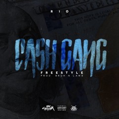 Rio - CashGang Freestyle