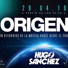 HUGO SANCHEZ@ORIGEN (SALA KUBE - MADRID) FREE DOWNLOAD!!!