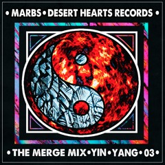 The Merge Mix - YIN / YANG - 03