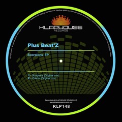 Plus Beat'Z - Scorpions (Original Mix) - Preview - OUT NOW - Klaphouse Records