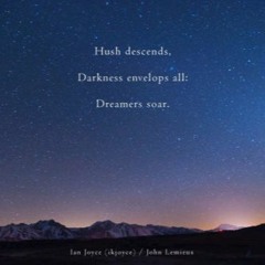 Dreamers Soar (Naviarhaiku121 - Hush descends)