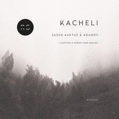 B1 Sasha Kaktus & Adamov - Kacheli (Martinez Concealment Rework) PREVIEW