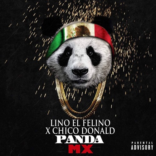 Stream Panda MX ft. Chico Donald (Spanish Mexican Version) by Lino el  Felino | Listen online for free on SoundCloud