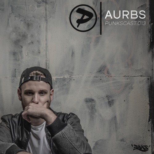 Aurbs [Punkscast:013]