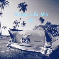 Cruise Life Mix