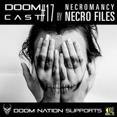 DOOMCAST#17 By NECRO FILES 'Necromancy'