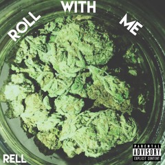 Roll Wit Me