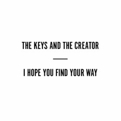 I Hope You Find Your Way