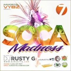DJ Rusty G - Soca Madness 7
