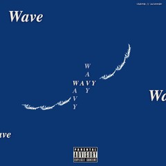 Wavy (feat. quin$)