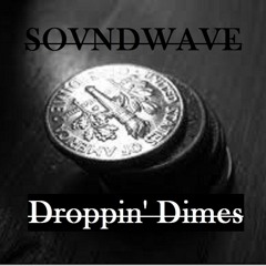 Droppin' Dimes