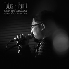 Tulus - Pamit
