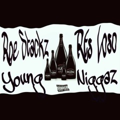 ROE STACKZ X RTS LOSO YOUNG NIGGAS