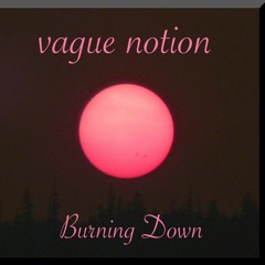 Burning Down
