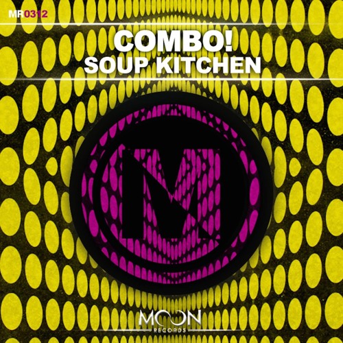 COMBO! - Soup Kitchen [Moon Records] OUT NOW!
