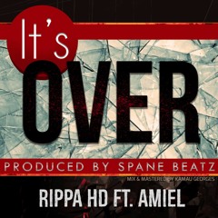 Ripper HD Feat. Amiel-It's over (Dirty)