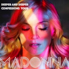 Madonna - Confessions Tour - Deeper And Deeper (unused)