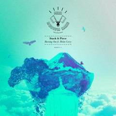 Stack & Piece - Burning Out (feat. Helen Corry)