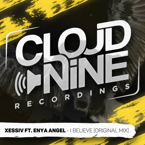 Xessiv Ft. Enya Angel - I Believe (Original Mix) OUT SOON