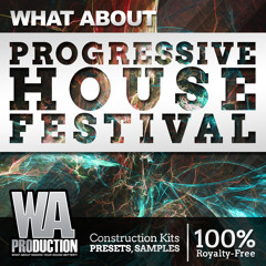 Progressive House Festival [12 Construction Kits, 150+ Sylenth / Serum Presets, Drum Samples & More]