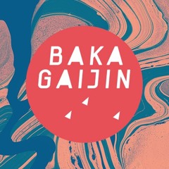 Baka Gaijin Podcast 057 by Epikur