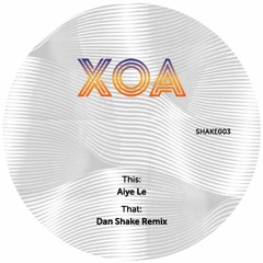 XOA feat. Dele Sosimi - Aiye Le (Worldwide Premiere)