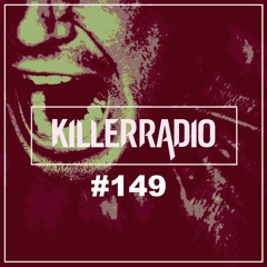 KillerRadio #149 (Kroon & Berg Takeover)