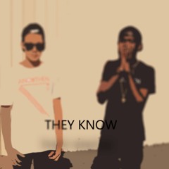 They Know ft Tomray (Flexing) [Prod. By MPJ]