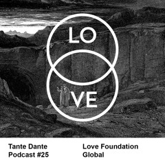 Lovecast 25 - Tante Dante - April 2016