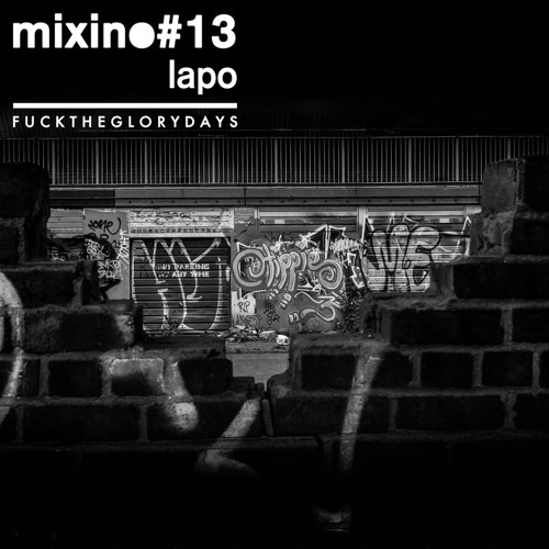 Mixino #13 - Lapo (Numa Crew)