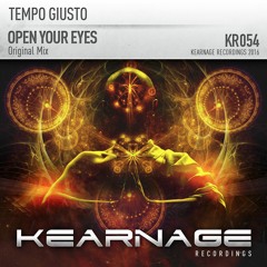 Tempo Giusto - Open Your Eyes (Out Now!) [Kearnage]
