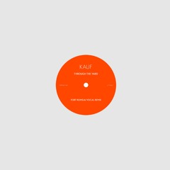 Kauf - Through The Yard (Fort Romeau Remix)