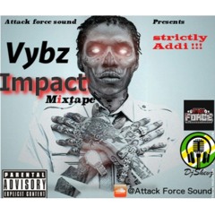 Vybz Impact Mixtape (Strictly Addi!!!)x Mixed By DJ Shevz