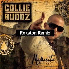 Collie Buddz - Mamacita (Rokston Remix)