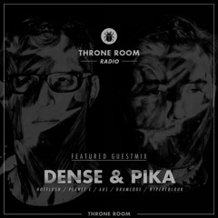 Throne Room Radio #003 - Dense & Pika