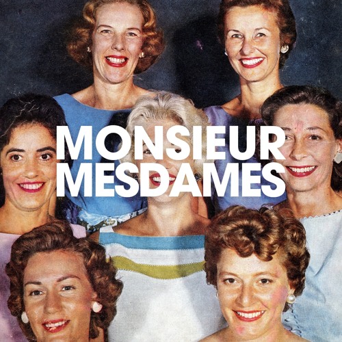 Stream 04 - Ton amour a changé ma vie [Les Classels] by Monsieur Mesdames |  Listen online for free on SoundCloud